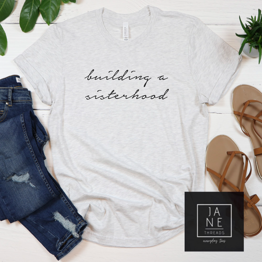 Building A Sisterhood | Boss Shirt | Mom