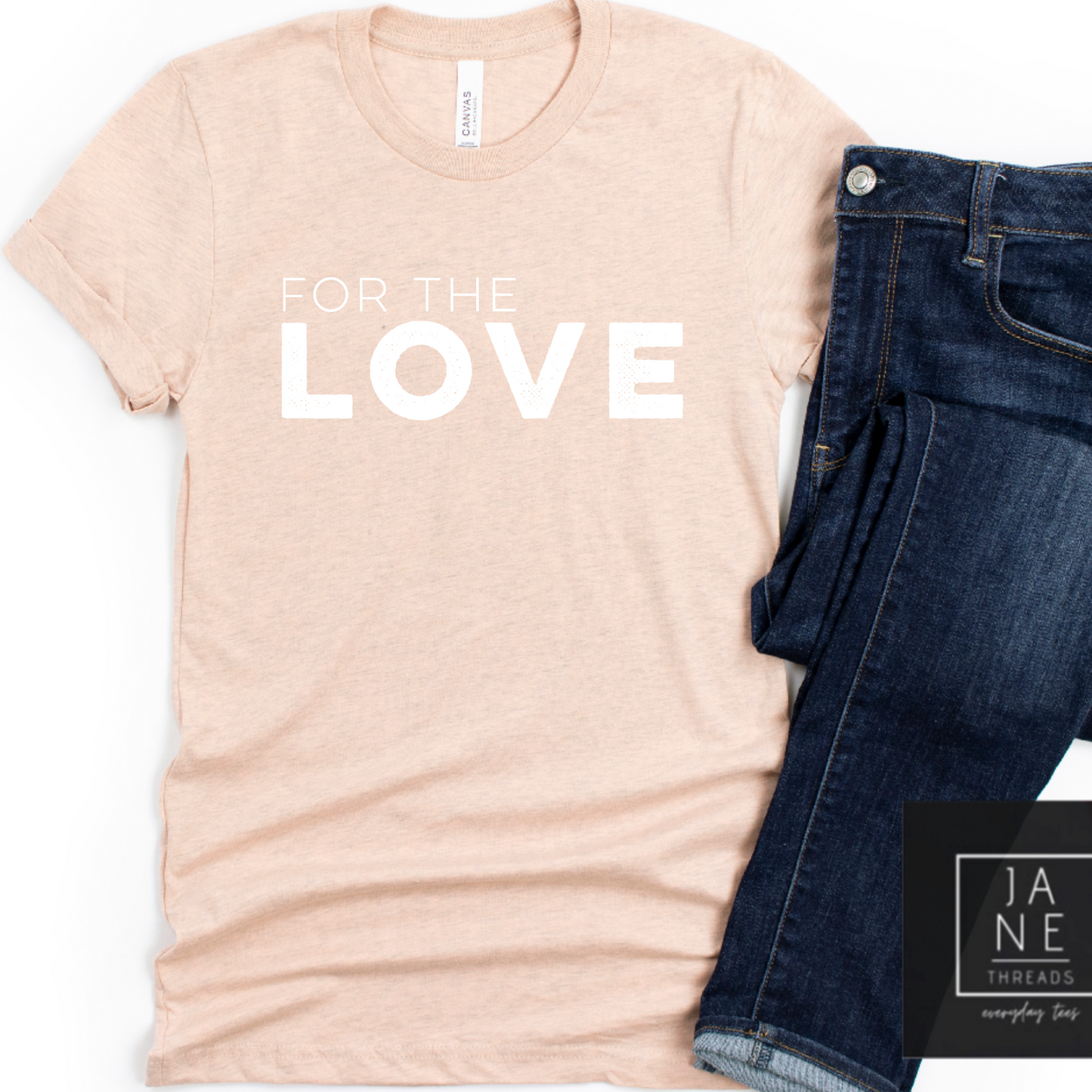 For the love shirt - jane thread tees