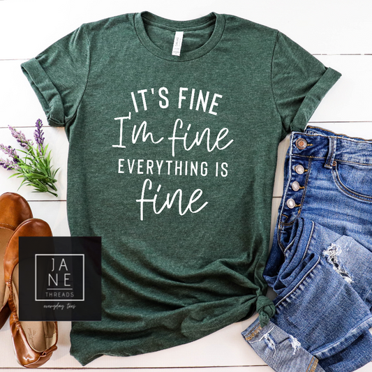 It's Fine I'm Fine Everything Is Fine | Mom Shirt | Boss | DIYer